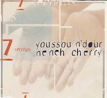 ► «Seven seconds away». Neneh Cherry and Yossou N´dour.