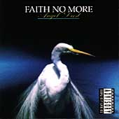 ► «Easy (like a Sunday morning)». Faith No More.