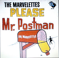 ► «Please Mr Postman». The Marvelletes.