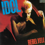 ► «Rebell yell». Billy Idol.