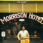 ► «Roadhouse Blues». The Doors.