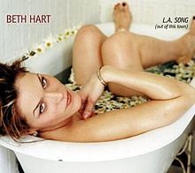 ► «LA Song(Out of this town)». Beth Hart.
