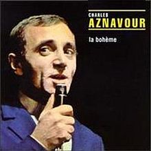► «La Boheme». Charles Aznavour.