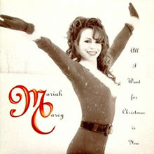 ► «All I want for Chisthmas is you». Mariah Carey.