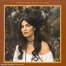 ► «Roses in the snow». Emmylou Harris.