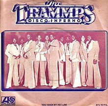 ► «Disco inferno». The Trammps.