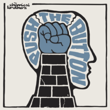 ► «Galvanize». The Chemical Brothers.