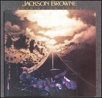 ► «Stay». Jackson Browne.