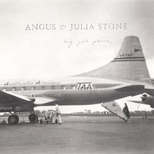 «Big Jet Plane». angus and Julia Stone.