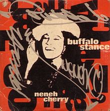 «Buffalo Stance». Neneh Cherry.