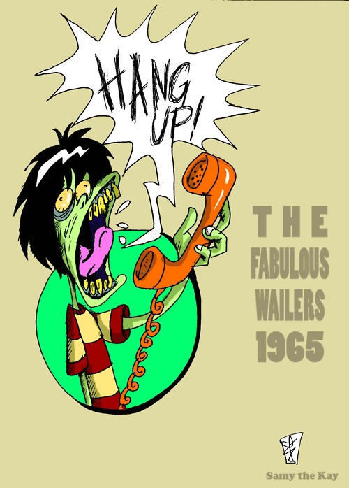 «Hang up». The Fabulous Wailers.