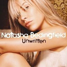 «Unwritten». Natasha Bedingfield.
