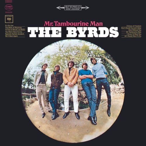 «Mr Tambourine Man.» The Byrds.