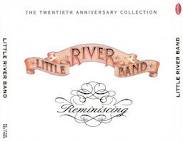 «Reminiscing». Little River band.