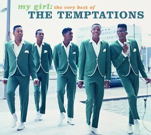 «My Girl». The Temptations.