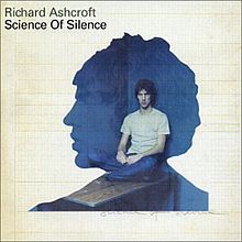 «Science of silence». Richard Ashcroft.