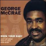 «Rock Your Baby». George McRae.