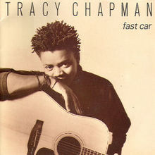 «Fast Car». Tracy Chapman.