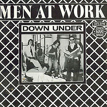 «Down under». Men at work.