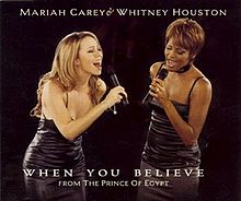 «When you believe». Mariah Carey.