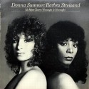 No More Tears. Barbara Streisand and Donna Summer.