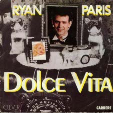 ‘Dolce Vita’. Ryan Paris.