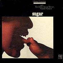“Sugar”, Stanley Turrentine (1970).