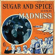 “Sugar and Spice”, Madness (2010).