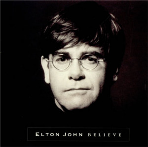 «Belive». Elton John.