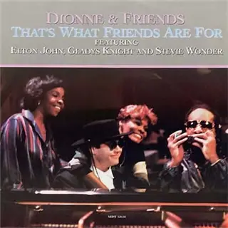 «That’s what friends are for». Dionne Warwick and friends.