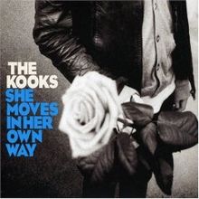 «She moves on her own way». The Kooks.