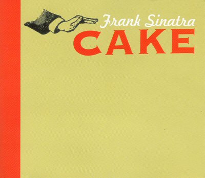 «Frank Sinatra». Cake