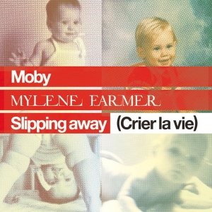 «Crier la vie». Mylène Farmer & Moby.