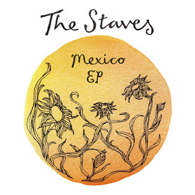 «Mexico». The Staves.
