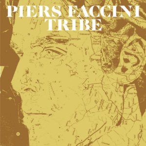 «Tribe». Piers Faccini.