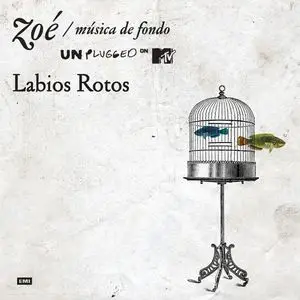 «Labios rotos». Zoé.