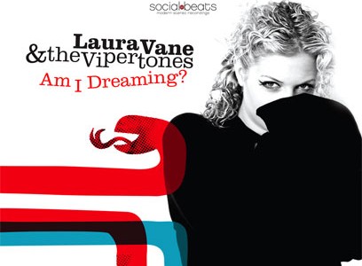 Am I dreaming?. Laura Vane and The Vipertones.