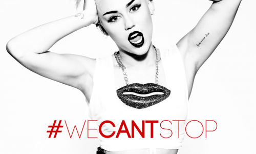 We Can’t Stop. Miley Cyrus.