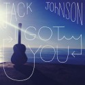 I got you. Jack Johnson.