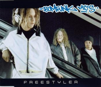 Freestyler. Bomfunk MC’s.