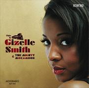 Working Woman. Gizelle Smith and the Mighty Mocambos.