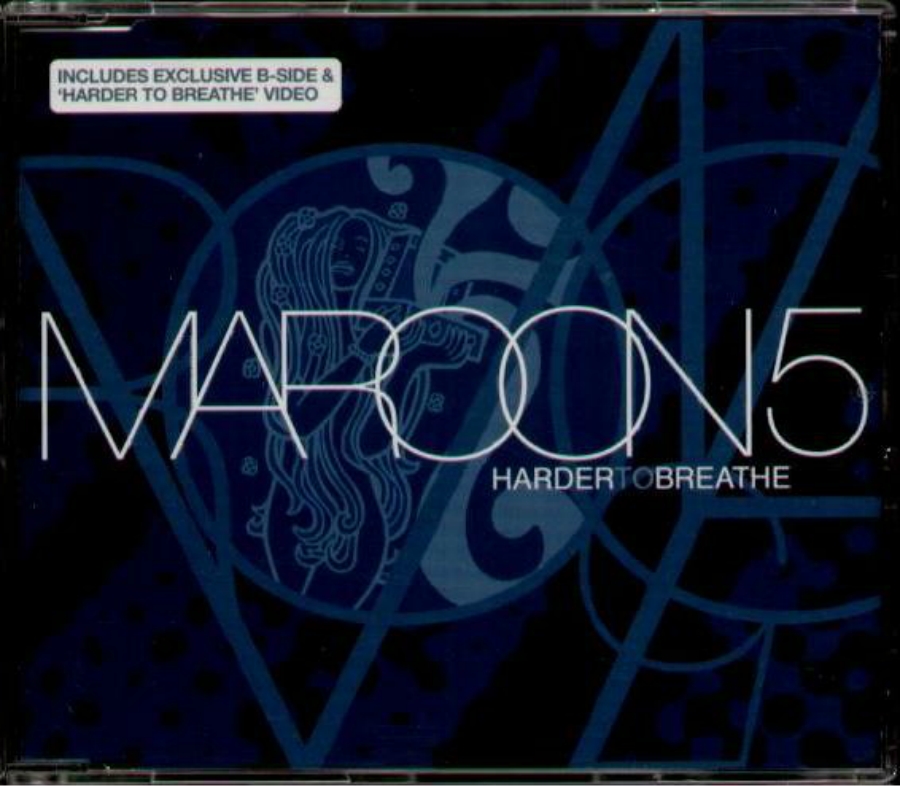 Harder To Breathe. Maroon 5.  Vídeo, letra e información.