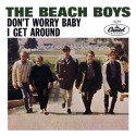 Don’t worry baby. The Beach Boys.