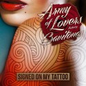 Signed On My Tattoo. Army of Lovers.