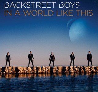 In a World Like This. Backstreet Boys.
