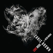 Love more. Chris Brown.