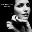 Tinseltown in the rain. Andrea Corrs.