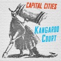 Kangaroo Court. Capital Cities.