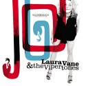 You Give Me What I Want. Laura Vane and The Vipertones.