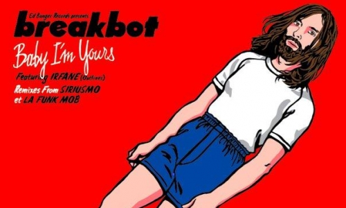 Baby I’m Yours. Breakbot.